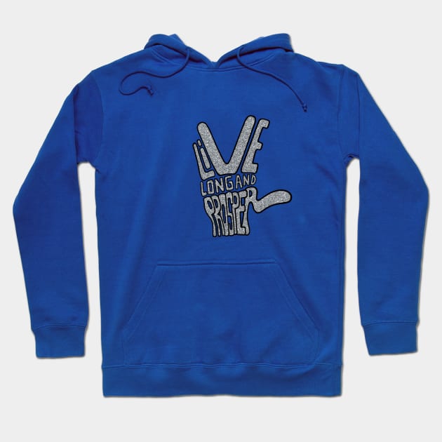Live Long And Prosper Hoodie by expo